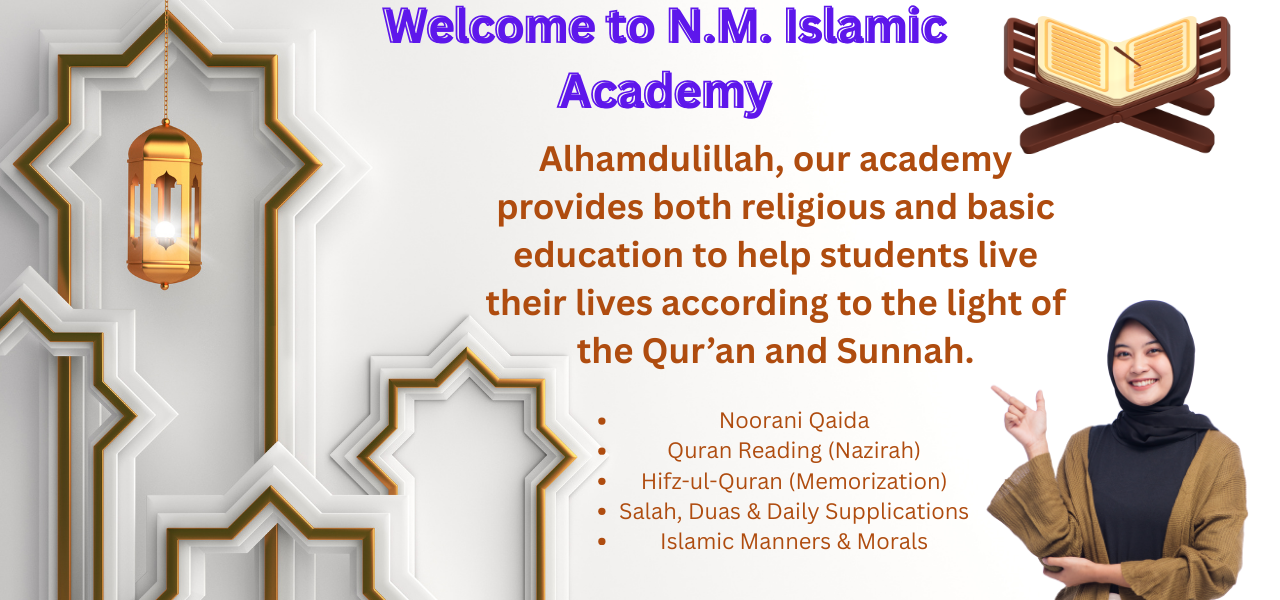 Welcome to N.M. Islamic Academy